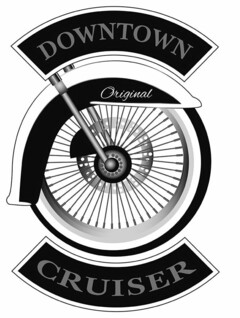 ORIGINAL DOWNTOWN CRUISER