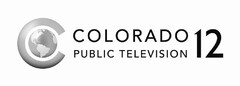 C COLORADO PUBLIC TELEVISION 12