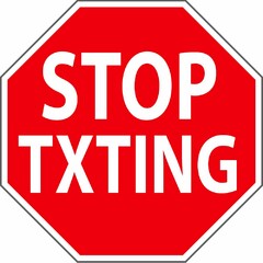 STOP TXTING