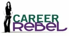 CAREER REBEL