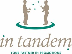 IN TANDEM YOUR PARTNER IN PROMOTIONS