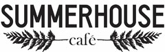 SUMMERHOUSE CAFE