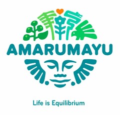 AMARUMAYU LIFE IS EQUILIBRIUM