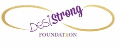 DESI STRONG FOUNDATION