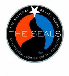 THE SEALS THE NATIONAL GASKET GUARD CALLINTHESEALS.COM SECURE THE PERIMETER