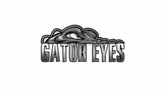 GATOR EYES