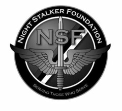 NIGHT STALKER FOUNDATION NSF SERVING THOSE WHO SERVE
