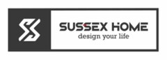 SS SUSSEX HOME DESIGN YOUR LIFE