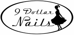 9 DOLLAR NAILS