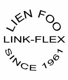 LIEN FOO LINK-FLEX SINCE 1961