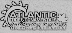 ATLANTIC TURF & ORNAMENTALS