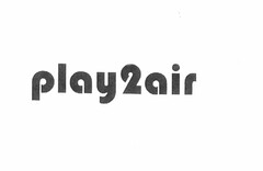 PLAY2AIR