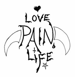 LOVE PAIN LIFE