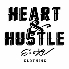 HEART & HUSTLE CLOTHING