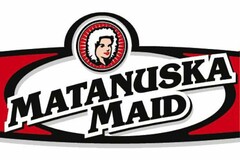 MATANUSKA MAID