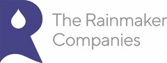 R THE RAINMAKER COMPANIES
