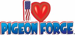 THE LETTER "I" WITH AMERICAN FLAG BACKGROUND, A RED HEART AND THE WORDS "PIGEON FORGE" IN BLUE LETTERS