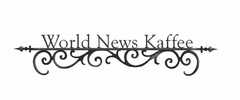 WORLD NEWS KAFFEE