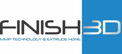 FINISH3D MMP TECHNOLOGY & EXTRUDE HONE