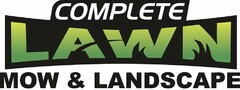 COMPLETE LAWN MOW & LANDSCAPE