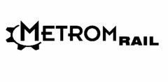 METROM RAIL