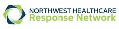 NORTHWEST HEALTHCARE RESPONSE NETWORK