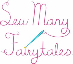 SEW MANY FAIRYTALES