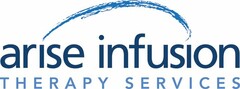 ARISE INFUSION THERAPY SERVICES