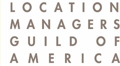 LOCATION MANAGERS GUILD OF AMERICA