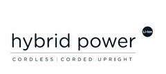 HYBRID POWER LI-ION CORDLESS CORDED UPRIGHT