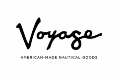 VOYAGE AMERICAN-MADE NAUTICAL GOODS