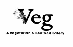 VEG A VEGETARIAN & SEAFOOD EATERY