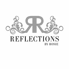 RR REFLECTIONS BY ROSIE