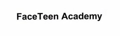 FACETEEN ACADEMY