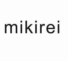 MIKIREI