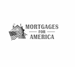 MORTGAGES FOR AMERICA