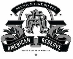 PREMIUM FINE SILVER AR AMERICAN RESERVEMINED & MADE IN AMERICA