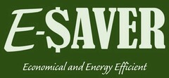 E-$AVER ECONOMICAL AND ENERGY EFFICIENT