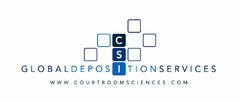 CSI GLOBAL DEPOSITION SERVICES WWW.COURTROOMSCIENCES.COM