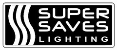 SUPER SAVES LIGHTING