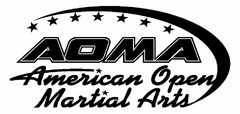 AOMA AMERICAN OPEN MARTIAL ARTS