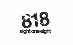 818 EIGHT ONE EIGHT