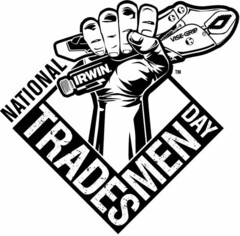 NATIONAL TRADESMEN DAY, VISE-GRIP, IRWIN