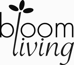 BLOOM LIVING