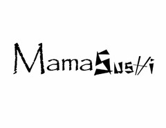 MAMASUSHI