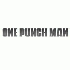 ONE PUNCH MAN