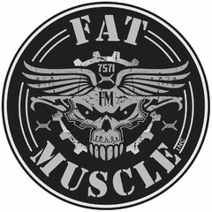 FAT MUSCLE INC 7571 FM