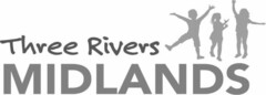 THREE RIVERS MIDLANDS