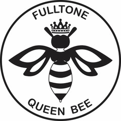 FULLTONE QUEEN BEE