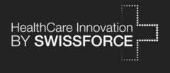 HealthCare Innovation BY SWISSFORCE